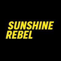 Sunshine Rebel
