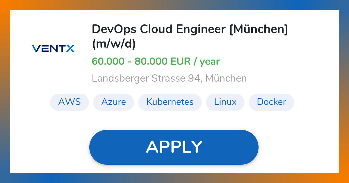 DevOps Cloud Engineer [München, Remote](m/w/d) Job in München ventx GmbH