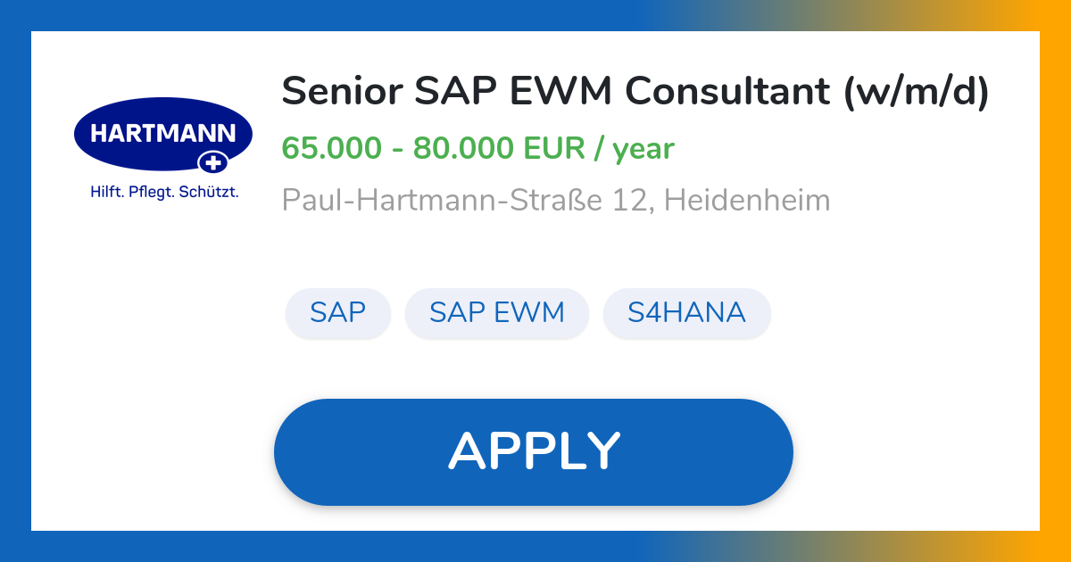 Senior SAP EWM Consultant (w/m/d) Job in Heidenheim | HARTMANN GROUP