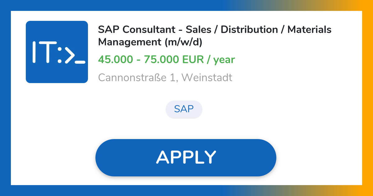 SAP Consultant Sales / Distribution / Materials Management (m/w/d