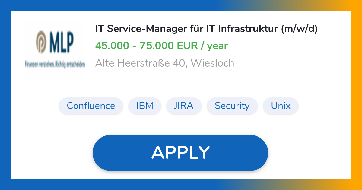 IT ServiceManager für IT Infrastruktur (m/w/d) Job in Wiesloch MLP